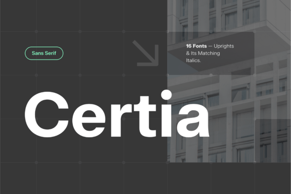 Certia: A Versatile Sans Serif Font for Modern Campaigns