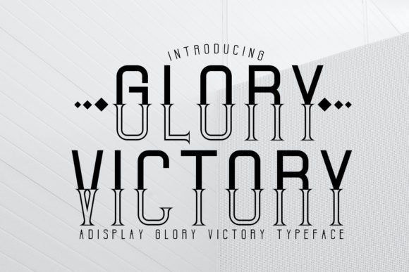 Glory Victory: A Display Font for Stronger Brand Identity