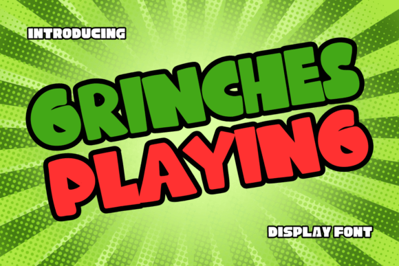 Grinches Playing Font for Cheerful Crafts