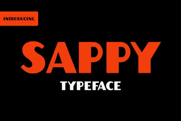 Sappy Font Review: A Juicy Display Typeface for Bold Brands